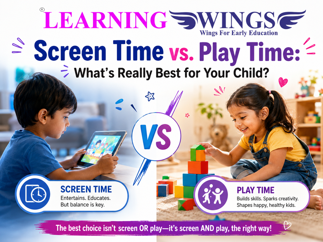 Screen Time vs. Play Time: What's Really Best for Your Child?
